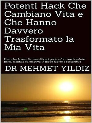 cover image of Potenti Hack Che Cambiano Vita e Che Hanno Davvero Trasformato la Mia Vita